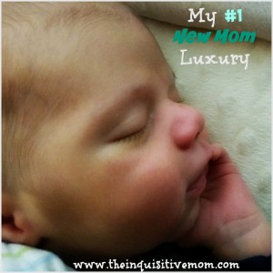 My #1 New Mom Luxury - The Inquisitive Mom